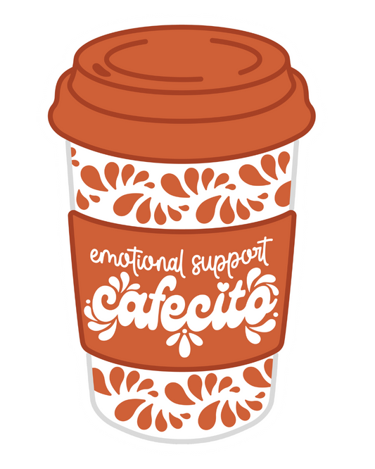 PS Emotional Support Cafecito – Vinyl Sticker