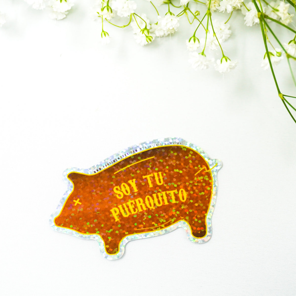PW- Soy Tu Puerquito 3" Sticker