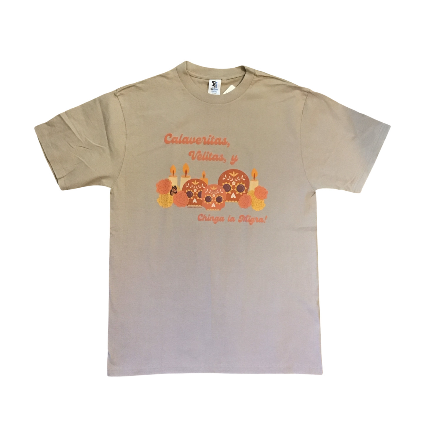 Calaveritas Chinga la Migra T-Shirt